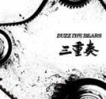 BUZZ THE BEARS - Sanjusou