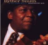 Byther Smith - Mississippi Kid