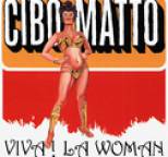Cibo Matto - VIVA! La Woman