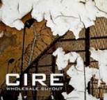 Cire - Wholesale Buyout