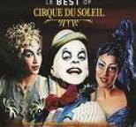 Cirque du Soleil - Le Best Of Cirque du Soleil
