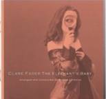 Clare Fader - The Elephant's Baby