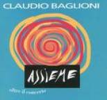 Claudio Baglioni - Assieme - Oltre Il Concerto
