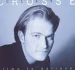Clay Crosse - Time To Believe