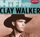 Clay Walker - Rhino Hi-Five: Clay Walker