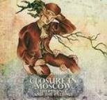 Closure In Moscow - The Penance And The Patience