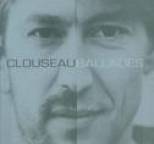 Clouseau - Ballades