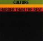 Culture - Harder Than The Rest