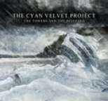Cyan Velvet Project - The Towers and the Blizzard
