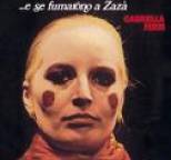 Gabriella Ferri - E Se Fumarono a Zaz�