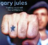 Gary Jules - Trading Snakeoil for Wolftickets