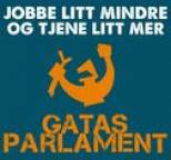 Gatas Parlament - Jobbe litt mindre og tjene litt mer