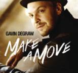 Gavin DeGraw - Make A Move