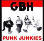 GBH - Punk Junkies