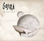 Gojira - From Mars to Sirius