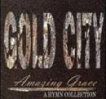 Gold City - Amazing Grace A Hymn Collection