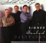 Gold City - Signed Sealed Delivered