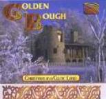 Golden Bough - Christmas in a Celtic Land