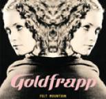 Goldfrapp - Felt Mountain