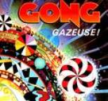 Gong - Gazeuse!