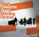 Good Charlotte - Good Morning Revival