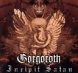 Gorgoroth - Incipit Satan