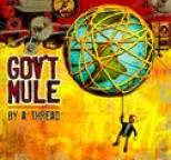 Gov't Mule - By A Thread