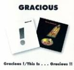 Gracious - Gracious!/This Is...Gracious!