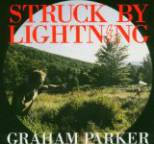 Graham Parker - Struck by Lightning