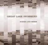 Great Lake Swimmers - Bodies And Minds