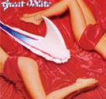 Great White - ...Twice Shy