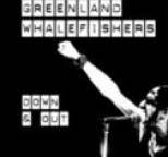 Greenland Whalefishers - Down & Out