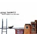 Greg Laswell - Three Flights from Alto Nido