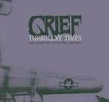Grief - Turbulent Times