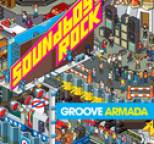 Groove Armada - Soundboy Rock