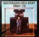 Groundhogs - Groundhogs Best 1969~72