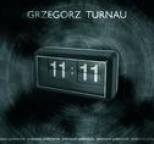 Grzegorz Turnau - 11:11