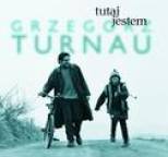 Grzegorz Turnau - Tutaj Jestem