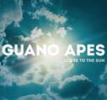 Guano Apes - Close to the Sun