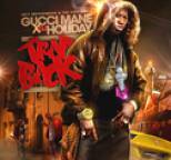 Gucci Mane - Trap Back