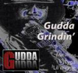 Gudda Gudda - Gudda Grindin