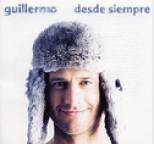 Guillermo - Desde Siempre