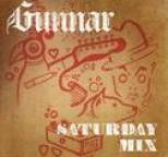 Gunnar - Saturday Mix