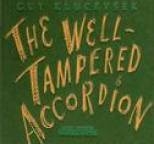 Guy Klucevsek - The Well-Tampered Accordion