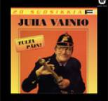 Juha Vainio - 20 Suosikkia / Tulta p�in
