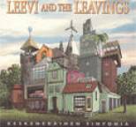 Leevi and the Leavings - Keskener�inen sinfonia