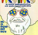 M.A. Numminen - Itsy Bitsy Ja Muita Taidenautintoja / Itsy Bitsy Och Andra Konstupplevelser