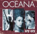 Oceana - Cry Cry