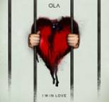 Ola - I'm in Love