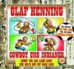Olaf Henning - Cowboy & Indianer